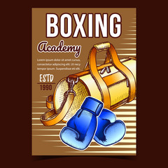 Poster - Boxing Sport Academy Advertising Banner Vector. Box Gloves Constructed Of Premium Leather Long-lasting Durability And Bag for Sportive Clothes. Layout Designed In Vintage Style Color Illustration