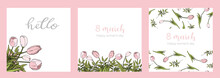 Set Of Greeting Cards. Happy International Women's Day 8 March. Greeting Card Template With Realistic Beautiful Blooming Tulips Pink Colors, Green Leaves On White Background.
