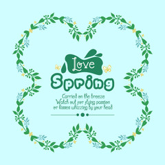 The love spring card template concept, with beautiful of leaf and wreath frame. Vector