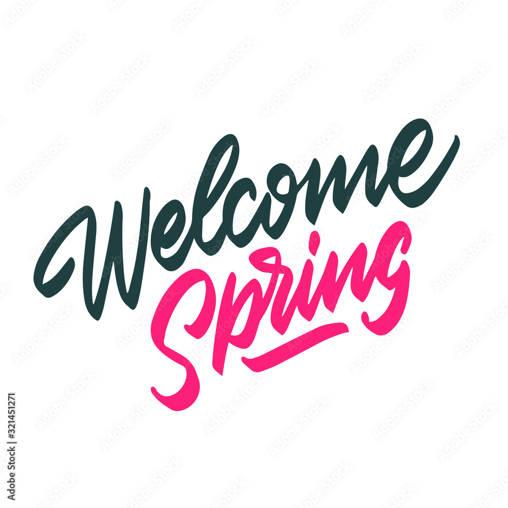 Welcome Spring Writing Welcome Spring handwriting lettering design for banner, poster, photo ...