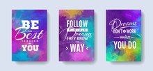 Set Of Posters With Motivation And Inspiration Quotes On Abstract Watercolor Background