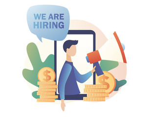 Wall Mural - We are Hiring. Jobs concept. Recruitment and headhunting agency. Tiny person shouting on megaphone with We are hiring. Modern flat cartoon style. Vector illustration on white background