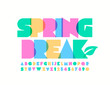 Vector colorful Sign Spring Break. Bright original Font. Stylish Alphabet Letters and Numbers.