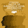 © 206925HARY - International day for the elimination of racial discrimination