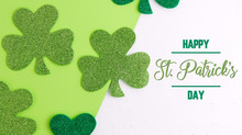 Green Shamrock Clover For Irish Holiday, Happy St. Patrick's Day Graphic.