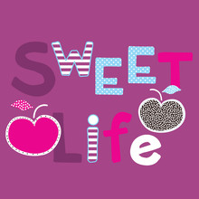 Sweet Life Text With Apple