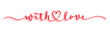 © treenabeena - WITH LOVE red vector brush calligraphy banner with heart