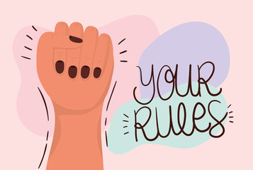 Sticker - Hand fist and your rules of women empowerment vector design