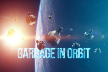 Wall Mural - the inscription garbage in orbit. garbage in low earth orbit, dangerous trash around the planet. ele