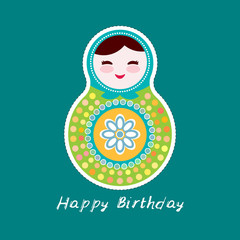 Wall Mural - Russian dolls matryoshka, pink blue green colors. Happy Birthday Card design. Vector