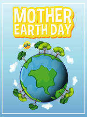 Wall Mural - Poster design for mother earth day with many trees on earth