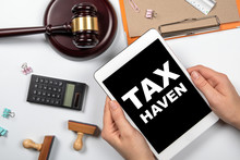 Tax Haven. Illegal, Money Laundering, Transactions And Business Concept