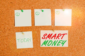 Word writing text Smart Money. Business photo showcasing the money bet or invested by showing with expert knowledge Corkboard color size paper pin thumbtack tack sheet billboard notice board