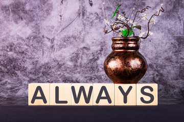 Wall Mural - Word ALWAYS made with wood building blocks on a gray back ground