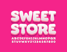 Vector Bright Logo Sweet Store. Cute Kids Font. Creative 3D Alphabet Letters And Numbers.