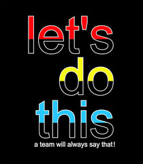 let's do this typography for print t shirt 