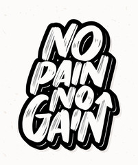Wall Mural - No pain no gain. Motivational poster.