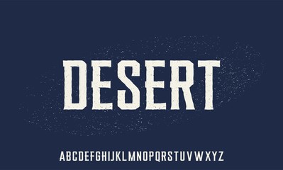 Wall Mural - desert font, the rugged typeface with grunge texture