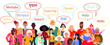Group Of Native Speakers Say - Hello In Different Languages.  Diverse Cultures, International Communication Concept, Club Of Foreign Languages, Language Learning Camp, Summer Language Program.