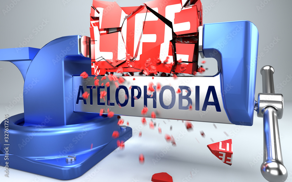 Atelophobia can ruin and destruct life - symbolized by word Atelophobia ...