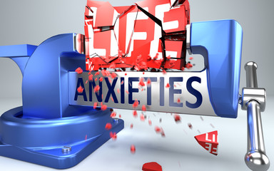 Anxieties can ruin and destruct life - symbolized by word Anxieties and a vice to show negative side of Anxieties, 3d illustration