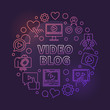 © tentacula - Video Blog vector circular concept colorful linear illustration on dark background
