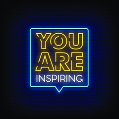 Wall Mural - You are Inspiring Neon Signs Style Text Vector