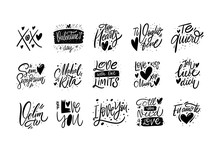 Love And Valentine's Day Lettering Phrases Set. Black Ink. Hand Drawn Vector Illustration. Modern Typography.