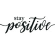 © MIZANUR - Stay positive motivational print wall art calligraphy typography vector design