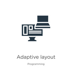 Adaptive layout icon vector. Trendy flat adaptive layout icon from programming collection isolated on white background. Vector illustration can be used for web and mobile graphic design, logo, eps10