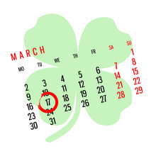 Green Shamrock Clover With Calendar For Month March 17, 2020, In Red Circle  St Patrick Day Symbol, Leprechaun Leaf Sign, Vector Icon.