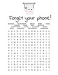 Forget your phone Funny restroom poster. Bathroom word search puzzle. Toilet humor. Home wall decor print. Vector illustration.