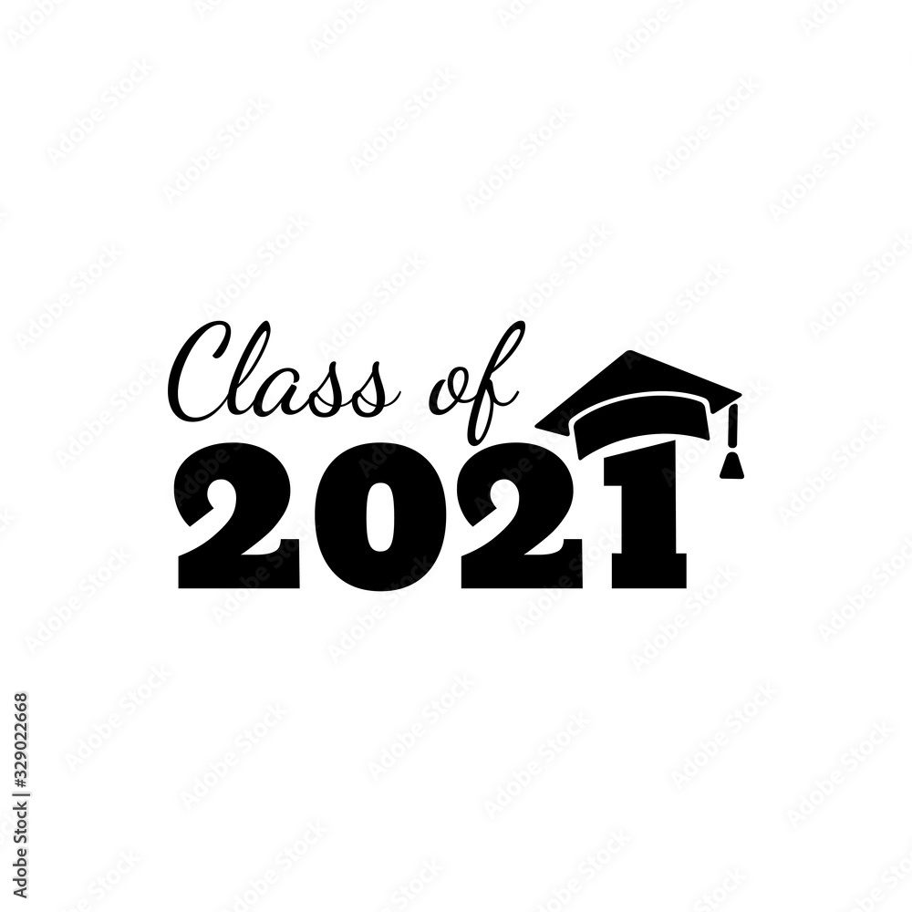 Class of 2021. Black number with education academic cap. Vector ...