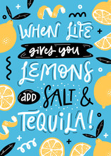 When Life Gives You Lemons. Typography Poster, Summer Print With Lemons, Leaves Isolated On Blue Background. 