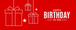 Happy birthday banner. Birthday gifts on red