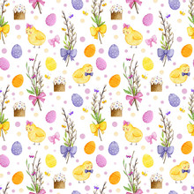 Watercolor Seamless Pattern With Easter Chicks On A White Background With Pussy-willow Breanches, Easter Cakes, Bows, Eggs. Easter Seamless Pattern For Cards,scrapbooking Or For Your Own Design.