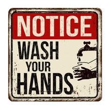 Wash Your Hands Vintage Rusty Metal Sign