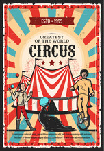 Circus Top Tent With Clown, Acrobat And Trained Animal Vector Design Of Carnival Show. Juggler Juggling Balls With Seal, Clown Riding Unicycle Retro Poster With Striped Marquee Pattern On Background
