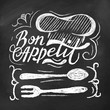 Kitchen inspirational chalk poster with lettering vector illustration. Bon appetit inscription on chalkboard flat style. Spoon fork and chef hat. Catering design concept