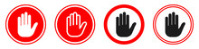 Hand Forbidden Vector Sign. Stop Hand Icons Set.