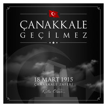18 Mart Canakkale Zaferi Vector Illustration. (18 March, Canakkale Victory Day Turkey Celebration Card.)
