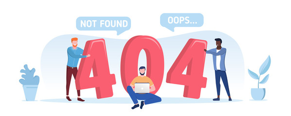 Wall Mural - 404 not found or oops computer error concept with software technicians trying to repair the online s