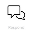 Respond chat message icon. Editable line vector.