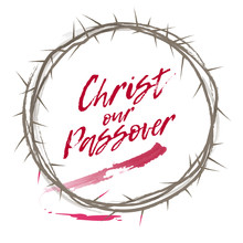 Christ Our Passover_Crown Of Thorns