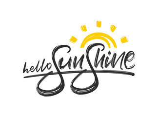 Handwritten type lettering of Hello Sunshine with hand drawn textured Sun on white background