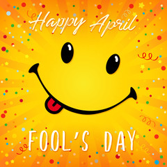 Wall Mural - Happy April Fool's Day congrats. Smiling yellow greeting card with text. Isolated abstract graphic design template. Cute greeting card concept. Calligraphy in brushing style. Keep your smile poster.