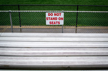 No Standing Sign By The Bleachers