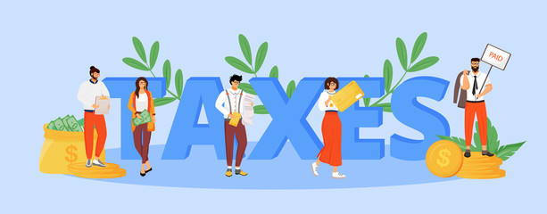 Wall Mural - taxes word concepts flat color vector banner. isolated typography with tiny cartoon characters. taxa