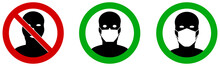 No Entry Without / Please Wear Face Mouth Mask Icon. Sign Can Be Used During Coronavirus Covid19 Outbreak Prevention