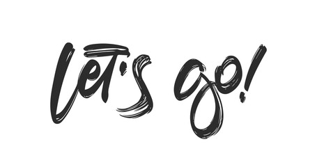Fototapete - Handwritten Typography lettering of Let's Go isolated on white background.